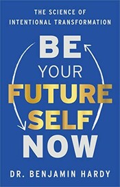 Be Your Future Self Now cover